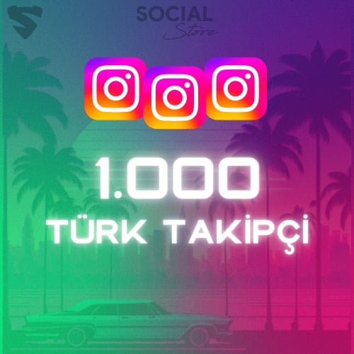  Instagram 1.000 Türk Gerçek Takipçi